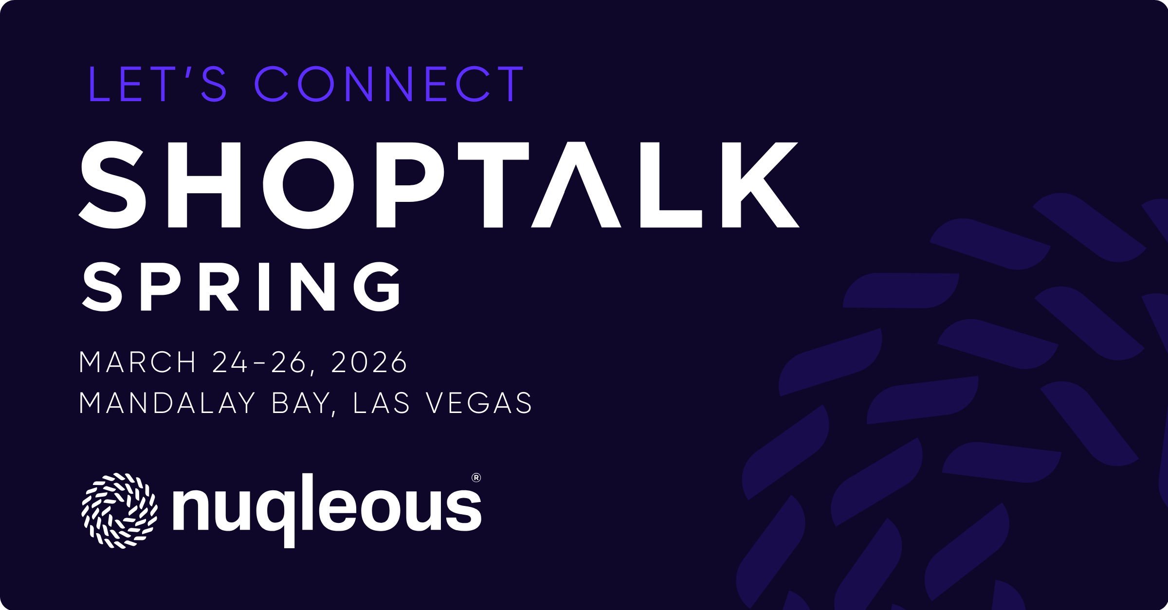Nuqleous Team Attending Shoptalk Spring 2026